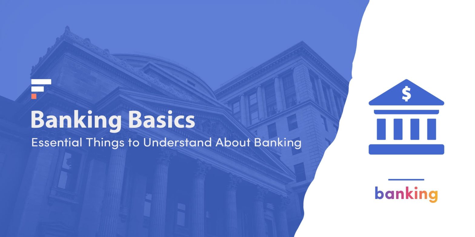 9 cose essenziali da capire sull'attività bancaria