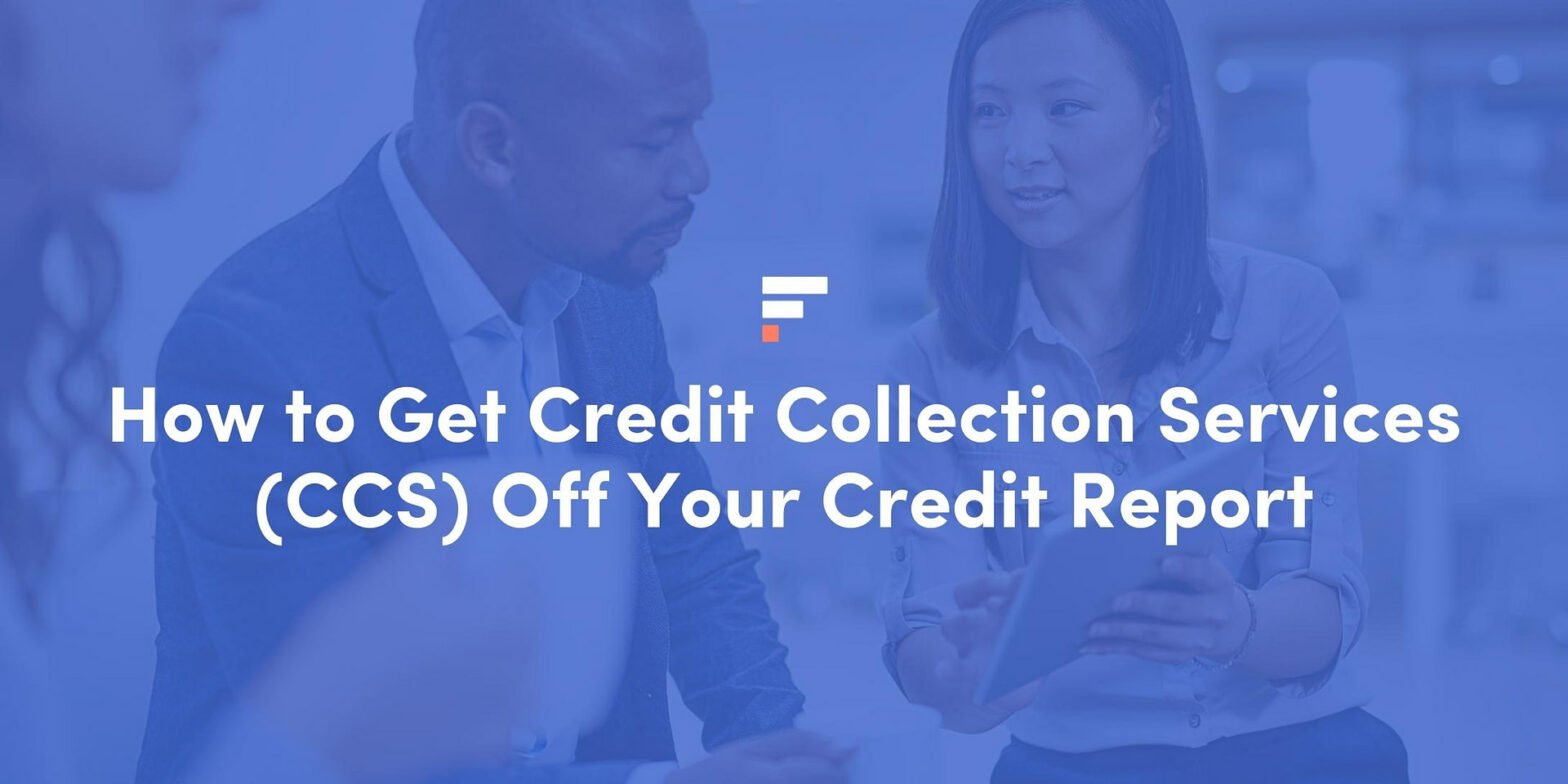 Come ottenere i servizi di recupero crediti (CCS) dal tuo rapporto di credito
